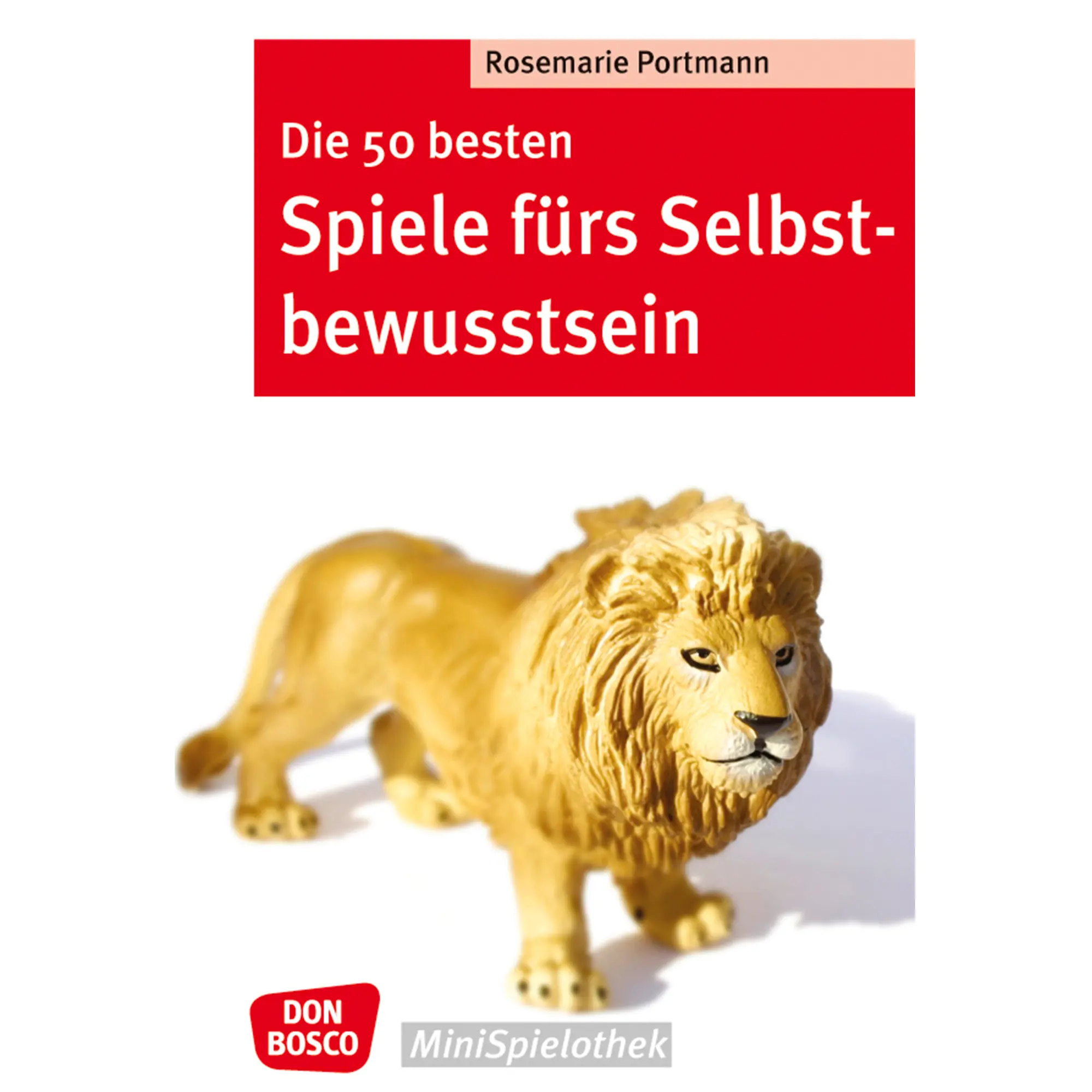 Die 50 besten Spiele fürs Selbstbewusstsein