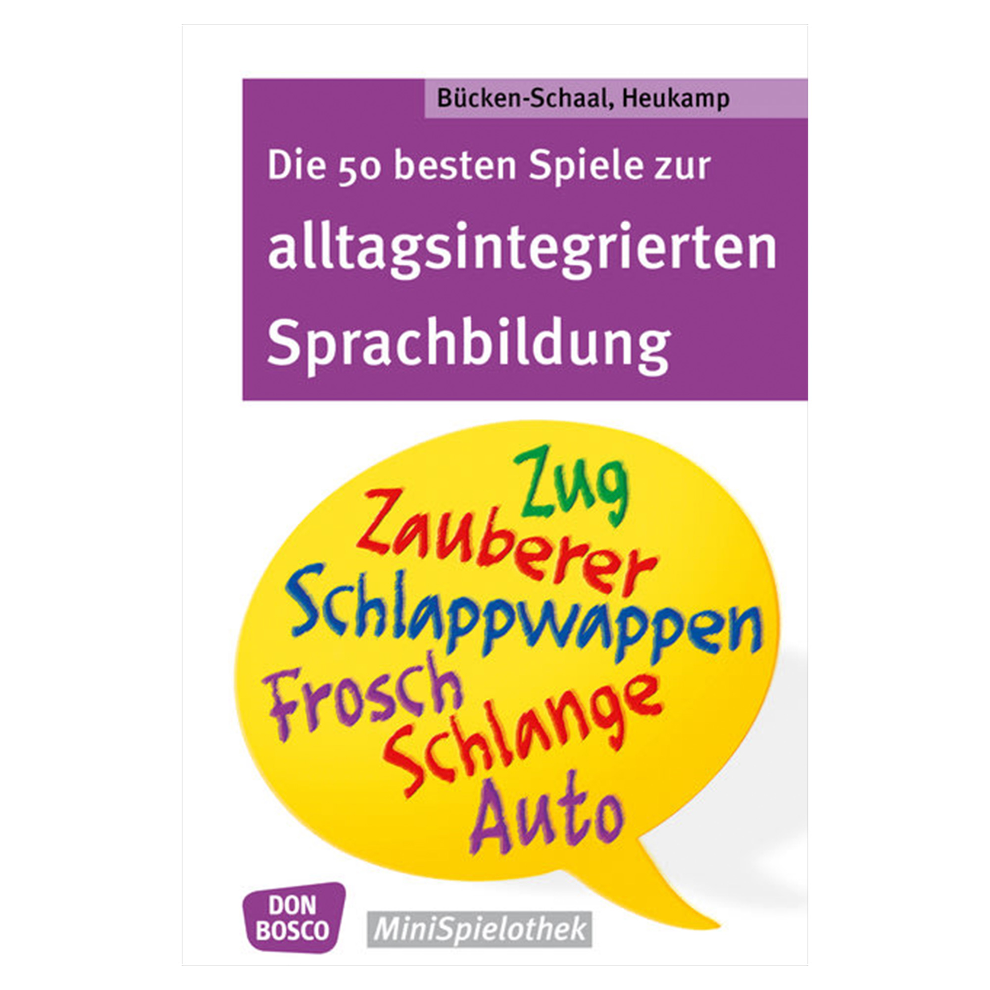 Die 50 besten Spiele zur alltagsintegrierten Sprachbildung