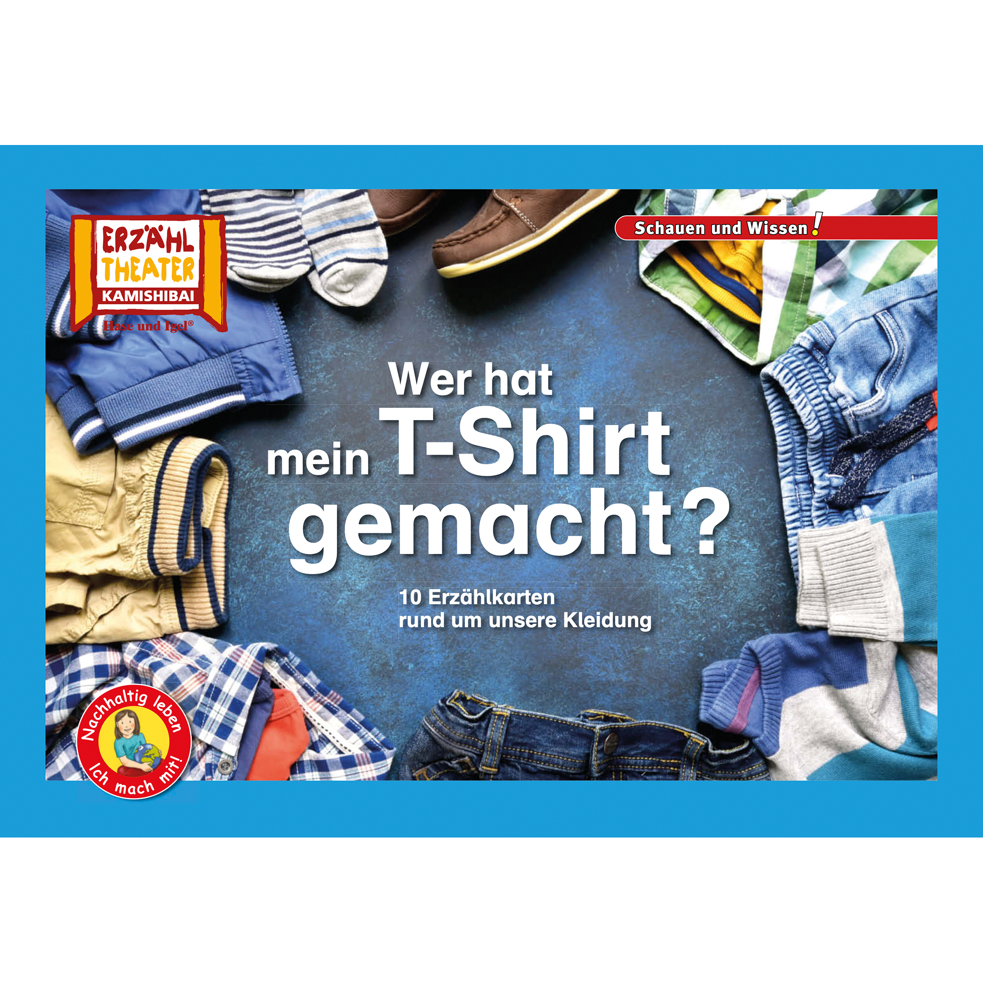 Wer hat mein T-Shirt gemacht? / Kamishibai Bildkarten