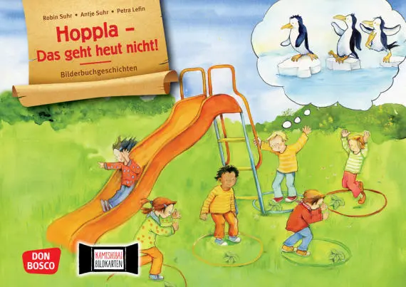 Kamishibai Karten Hoppla - Das geht heut nicht! Eine Bilderbuchgeschichte übers