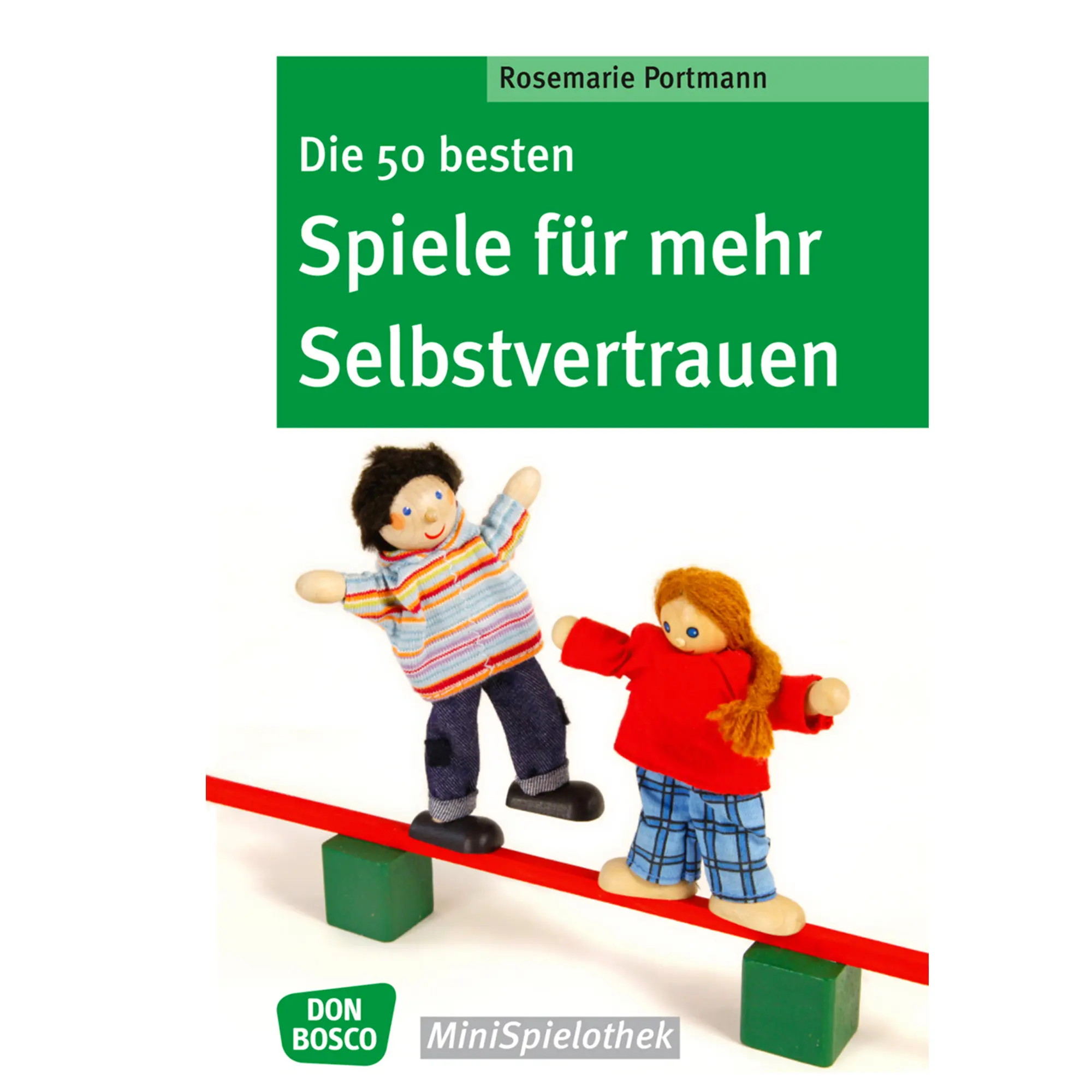 Die 50 besten Spiele für mehr Selbstvertrauen