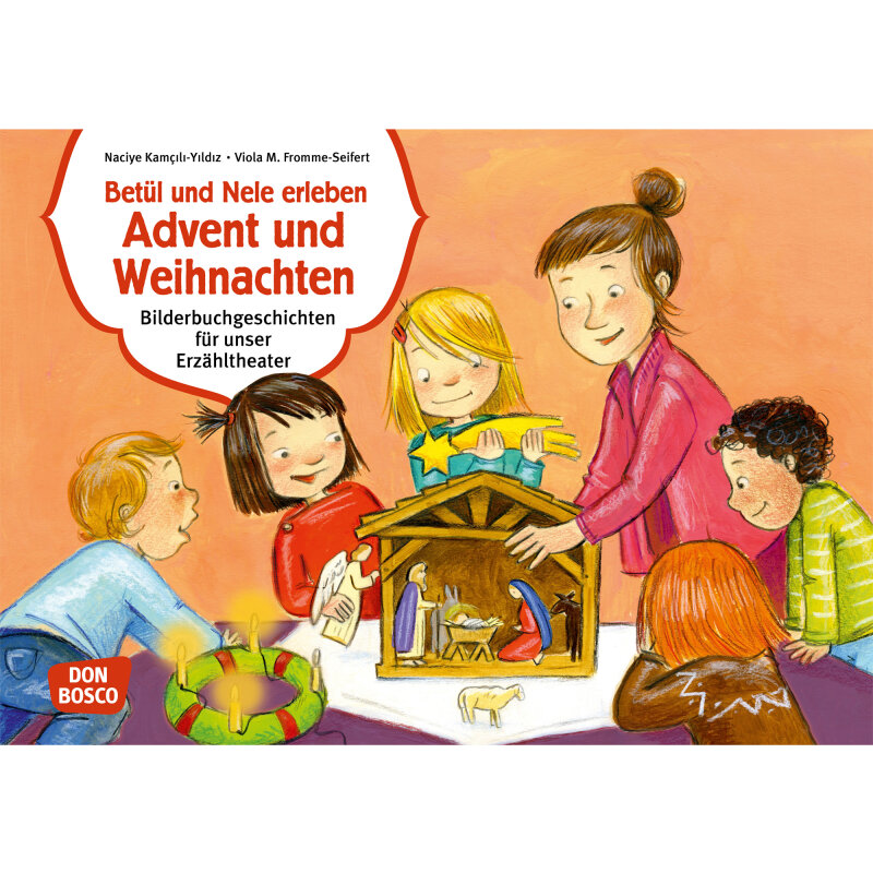 Betül und Nele erleben Advent und Weihnachten. Kamishibai Bildkartenset.