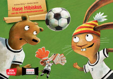 Hase Hibiskus und die Fußball-Waldmeisterschaft....