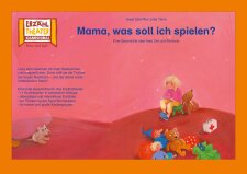 Mama, was soll ich spielen? / Kamishibai Bildkarten